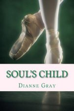 Soul's Child: Winner of the 2012 YWO Book of the Year Award