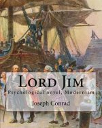 Lord Jim, By Joseph Conrad, A NOVEL (World's Classics): Psychological novel, Modernism
