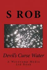 Devil's Curse Water: A Werevamp Media Ltd Book