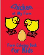 Chicken at My Farm