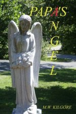 Papa's Angel: Papa's Angel