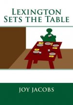 Lexington Sets the Table