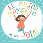 El mejor momento de mi día: Spanish version of Favorite Part of My Day