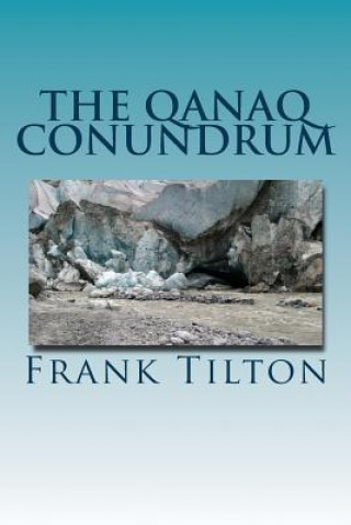 The Qanaq Conundrum: The Cold War's Coldest Commander
