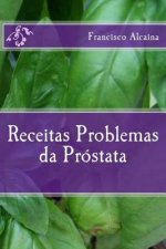 Receitas para Problemas da Próstata
