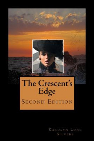 The Crescent's Edge: Second Edition