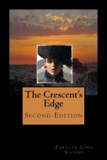 The Crescent's Edge: Second Edition