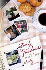Land O' Goodness: Food to Gather the Family