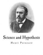 Science and Hypothesis: Science Et l'Hypoth