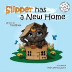 Slipper has a New Home