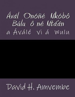 Aval Onone Nkobo Bulu One Nta'an: a Avale vi á wulu
