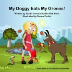 My Doggy Eats My Greens!