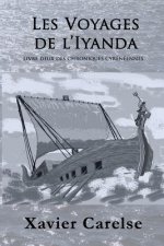 Les Voyages de l'Iyanda: Livre Deux de Chronicles Cyreniennes