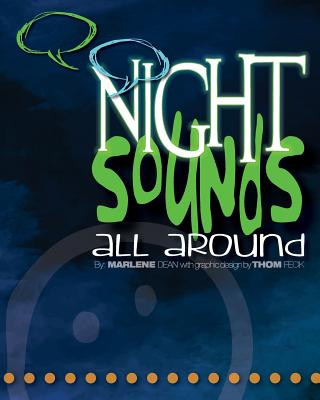 Night Sounds: A Responsive Reading Poem Designed to Help Your Little One Conquer a Fear of the Dark