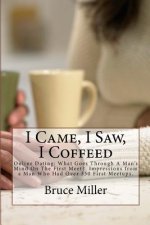 I Came, I Saw, I Coffeed