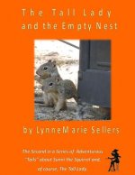 The Tall Lady and the Empty Nest