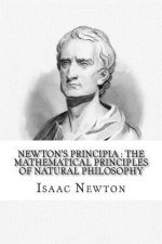 Newton's Principia: the mathematical principles of natural philosophy: To which is added Newton's system of the world