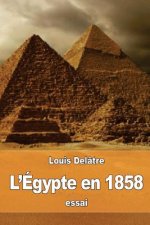 L'Égypte en 1858