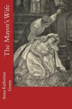 The Mayor's Wife