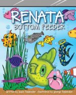 Renata Bottom Feeder