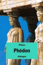 Phédon: ou De l'âme