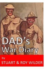 DAD's War Diary: And Wartime Receipe Book