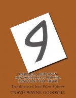 Biblical Hebrew's Devowelled 3-Letter Lexicon: Vol. Beth: Transliterated Into Paleo-Hebrew