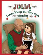 Julia Learns About the Very First Christmas