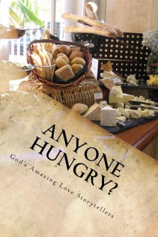 Anyone Hungry?