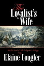 The Loyalist's Wife