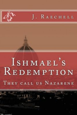 Ishmael's Redemption