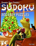 Famous Frog Holiday Sudoku 300 Easy Puzzles With Solutions: Don't Be Bored Over The Holidays, Do Sudoku!