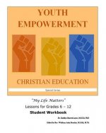 Youth Empowerment Christian Education: Student Workbook