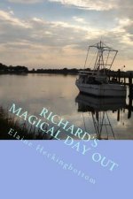 Richard's Magical Day Out: Richard's Magical Adventures