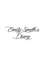 Emily Smith's Diary