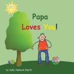 Papa Loves You!