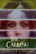 The Calling: Age of the Gods