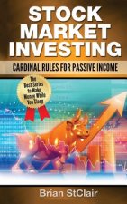 Stock Marketing Investing: Cardinal Rules of Passive Income