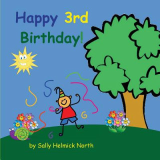Happy Third Birthday! (boy version)