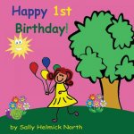 Happy First Birthday! (girl version)