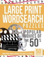 Large Print Wordsearches Puzzles Popular Movies of the 50s: Giant Print Word Searches for Adults & Seniors