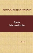 Best UCAS Personal Statement: SPORTS SCIENCES/STUDIES: Sports Sciences/Studies