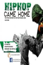 Hip hop came home: Hip hop