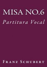 Misa No.6: Partitura Vocal
