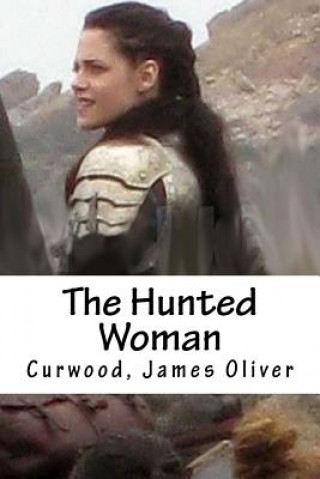 The Hunted Woman