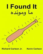 I Found It: Children's Picture Book English-Pashto (Bilingual Edition) (www.rich.center)
