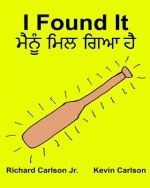 I Found It: Children's Picture Book English-Punjabi (Bilingual Edition) (www.rich.center)