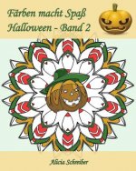Färben macht Spaß - Halloween - Band 2: 25 Färbungen, um Halloween zu feiern!