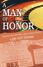A Man Of Honor: A Novella