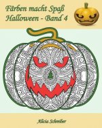 Färben macht Spaß - Halloween - Band 4: 25 tolle Kürbisse zum Farben